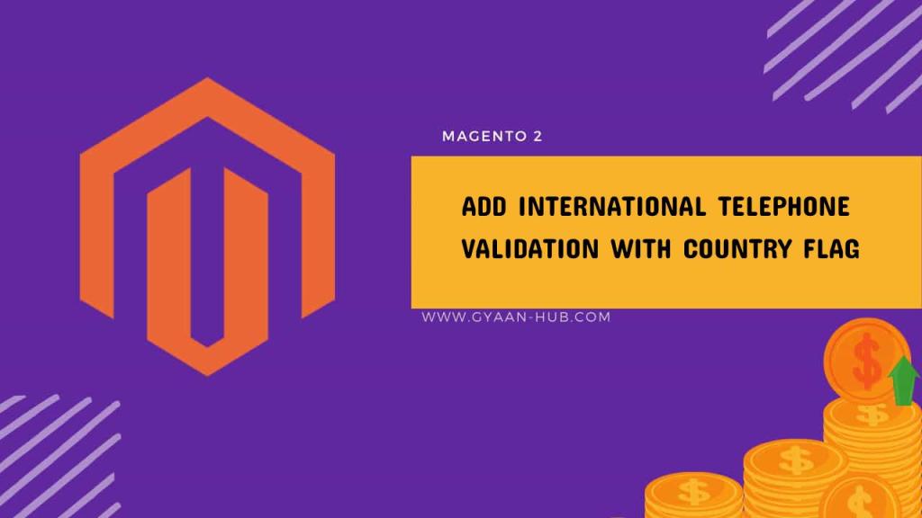 International Telephone Validation with Country Flag For Magento 2