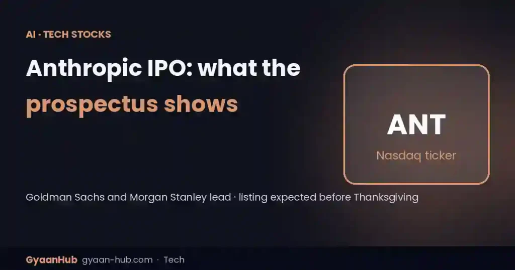Anthropic IPO: Ticker, Timing, Valuation and What the Prospectus Reveals